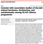 Phase I GWAS Study on Gestational Thyroid-Related Hormones, Dysfunction, and Autoimmunity Published in Nature Communications